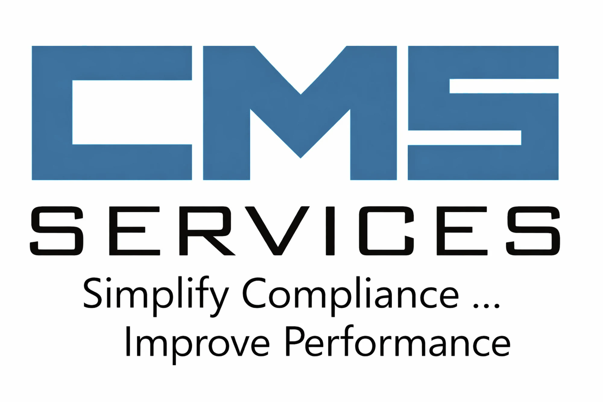 CMS Services — Simplify Compliance ... Improve Performance